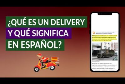 Qué es un Delivery y qué Significa Delivery en Español? - YouTube