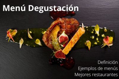 Menú degustación: Definición, Consejos y Ejemplos en 2024