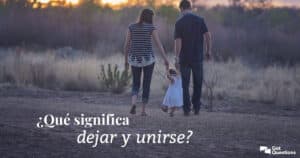 Qué significa dejar y unirse? | GotQuestions.org/Espanol