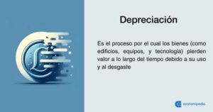 Depreciación - Qué es, tipos y ejemplos