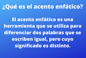 Acento enfático: concepto y ejemplos