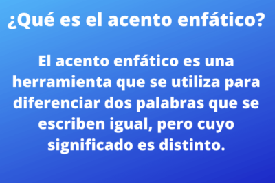 Acento enfático: concepto y ejemplos