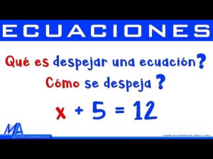 Qué es despejar una ecuación y Cómo se despeja | Para ...