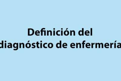 Definición de diagnóstico de enfermería | Enfermería en Desarrollo