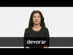 Traducción en inglés de “DEVORAR” | Collins Diccionario español-inglés