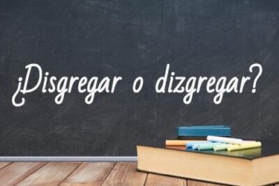 Cómo se escribe disgregar o dizgregar