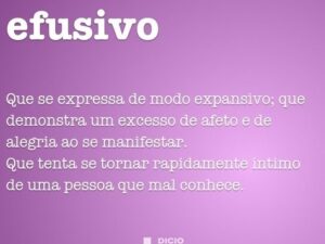 Efusivo - Dicio, Dicionário Online de Português