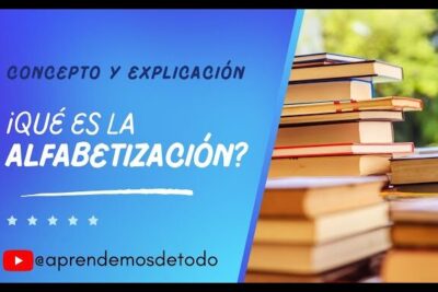 QUÉ ES LA ALFABETIZACIÓN? Concepto y explicación - WHAT IS ...