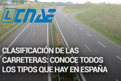 Clasificación de las carreteras: conoce todos los tipos que hay en ...