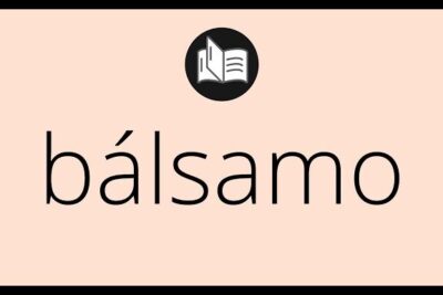 Que significa BÁLSAMO • bálsamo SIGNIFICADO • bálsamo DEFINICIÓN ...