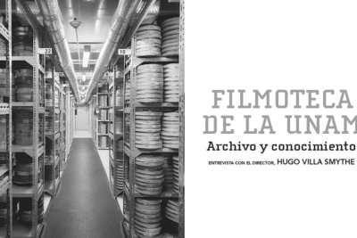 Filmoteca de la UNAM. Archivo y conocimiento