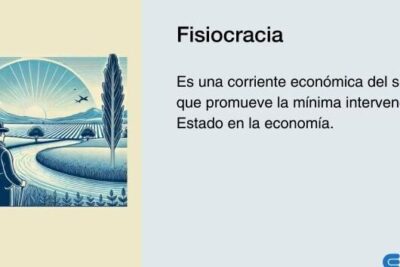 Qué es la Fisiocracia? Historia, principios y aportaciones