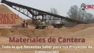 Materiales de Cantera: Todo lo que Necesitas Saber para tus ...