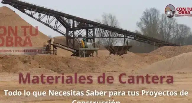 Materiales de Cantera: Todo lo que Necesitas Saber para tus ...