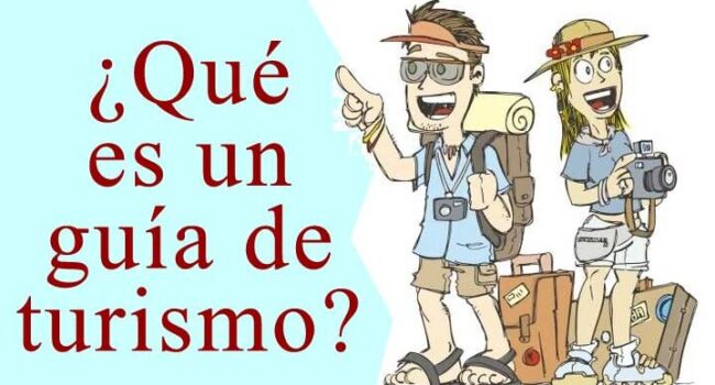 Qué es un guía de turismo y cuáles son sus funciones? - Entorno ...