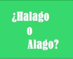 Cómo se escribe halago o alago