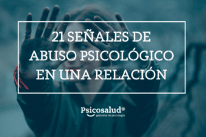 21 Señales de abuso psicológico en una relación - PsicoSalud Tenerife