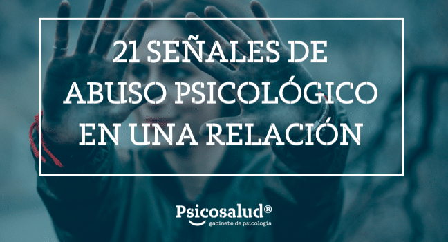 21 Señales de abuso psicológico en una relación - PsicoSalud Tenerife