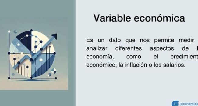 Variable económica: Definición, tipos y por qué son importantes