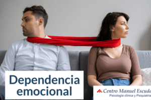 Qué es la Dependencia Emocional?: Causas y Síntomas