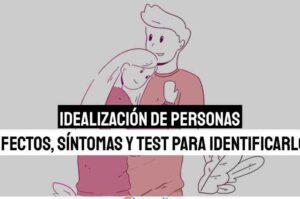 Qué Significa Idealizar a una Persona y Por Qué lo Hago? - Ejemplos