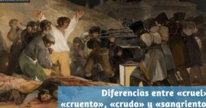 Diferencia entre «cruel», «cruento», «crudo» y «sangriento ...