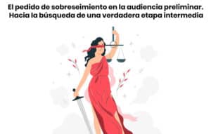 El pedido de sobreseimiento en la audiencia preliminar. Hacia la ...