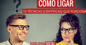 Cómo ligar: 10 técnicas de seducción que funcionan