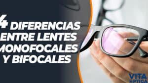 ▷ 4 Diferencias Entre Lentes Monofocales y Bifocales